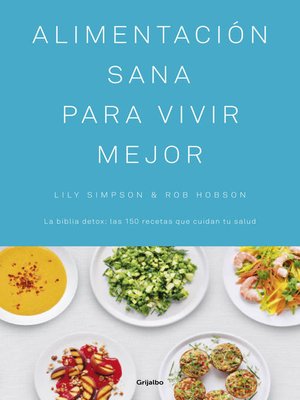 Alimentación sana para vivir mejor - ebook